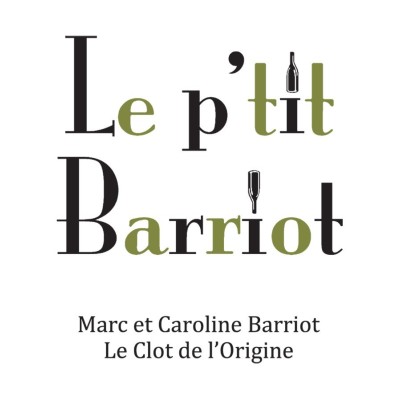 Le p'tit Barriot - Clot de l'Origine - Marc et Caroline BARRIOT Maury Le p'tit Barriot - Clot de l'Origine - Marc et Caroline BARRIOT Maury